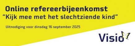 Refereerbijeenkomst "Kijk mee met het slechtziende kind"